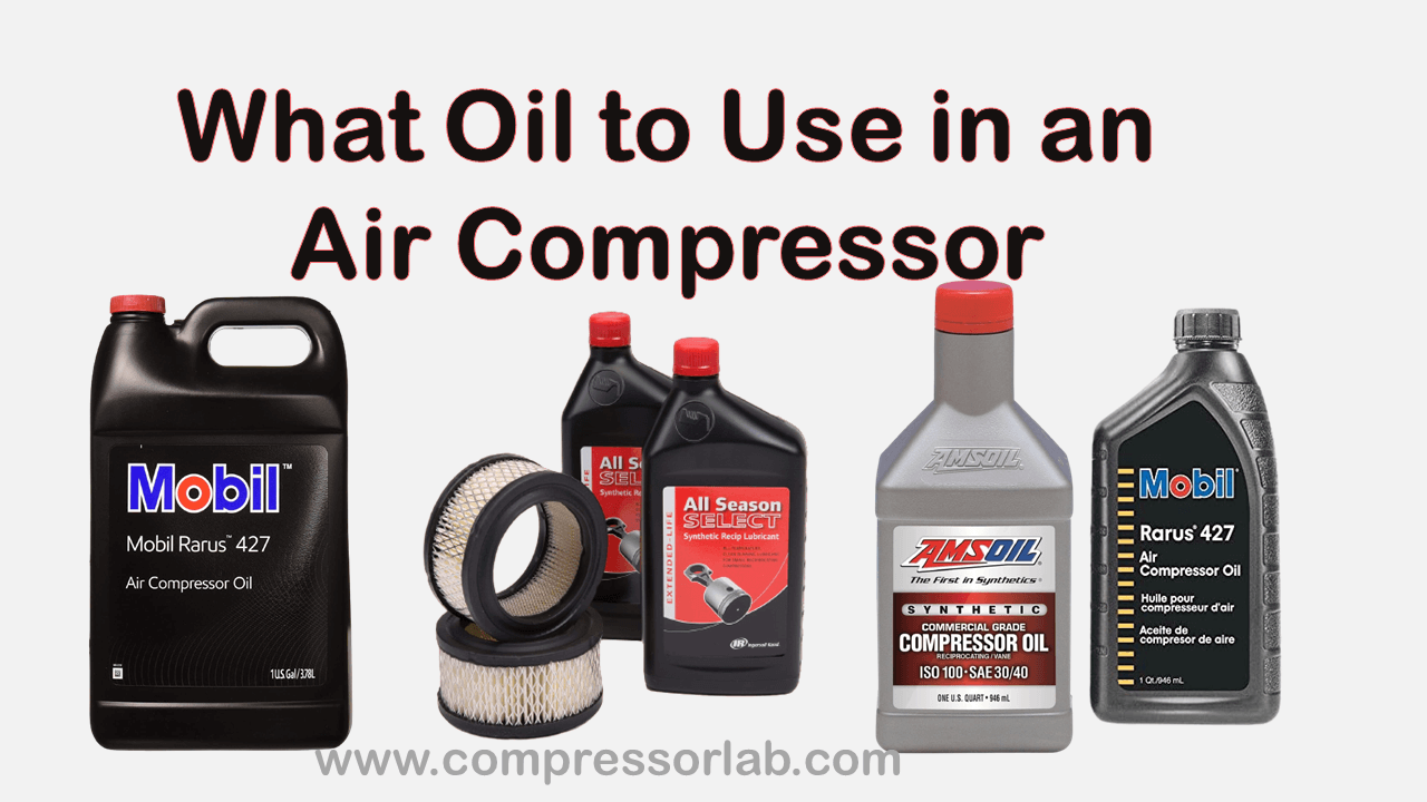 What-Oil-to-Use-in-an-Air-Compressor