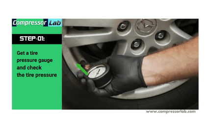 Get a tire pressure gauge and check the tire pressure