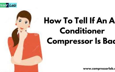 How TO Tell If AC Compressor Is Bad? (4 Failing Signs)