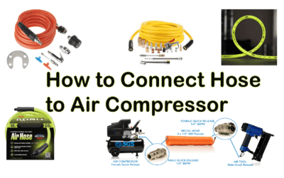 How to Connect Hose to Air Compressor