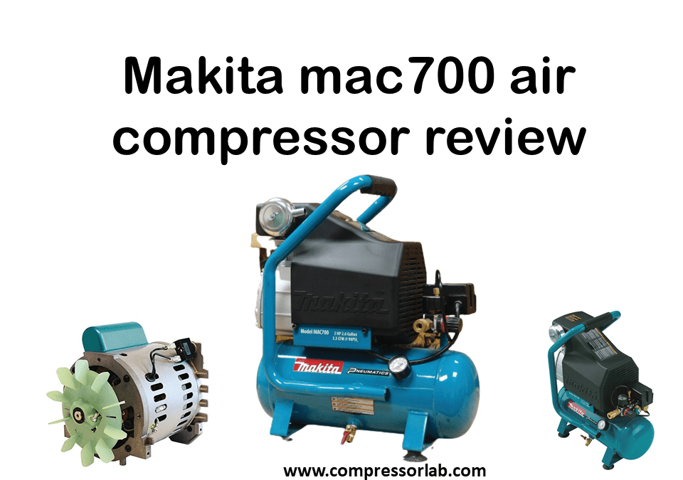 Makita mac700 air compressor review-Buying Guide