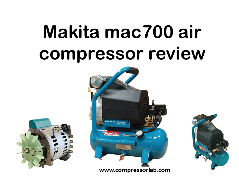 Makita mac700 air compressor review