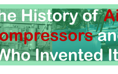 The History of Air Compressor and Who Invented It: From 1885