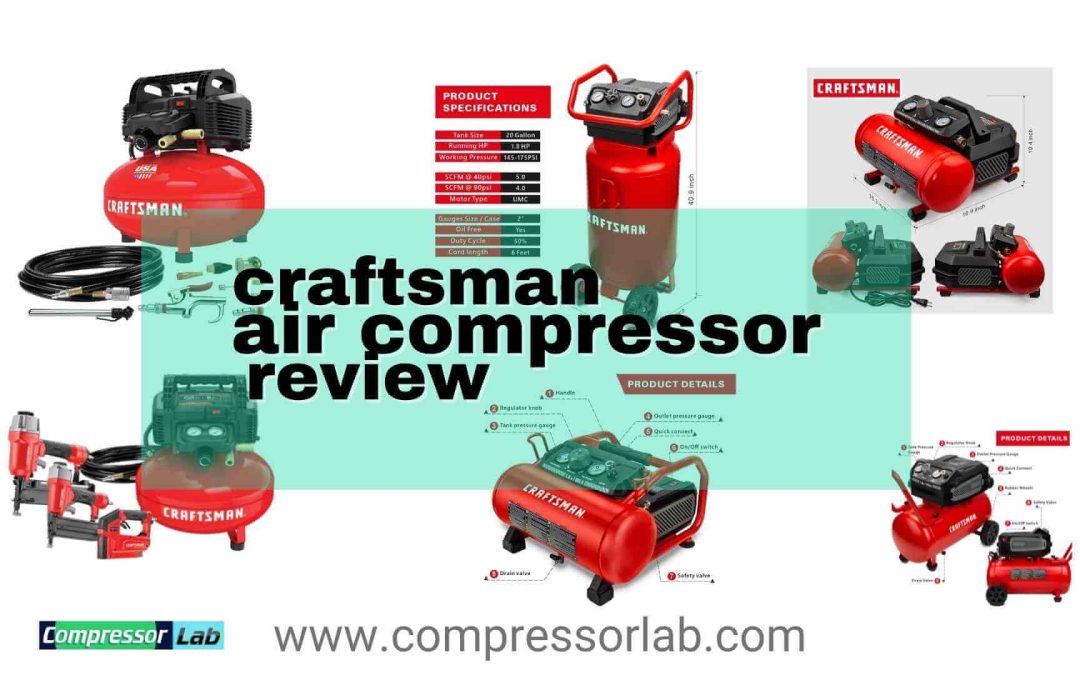 Craftsman Air Compressor Review in 2023 with best ranking factors