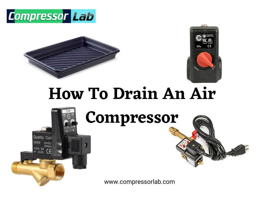 ow to drain an air compressor