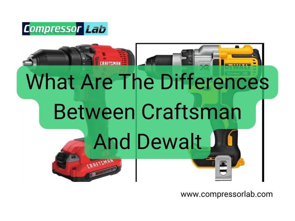 The-Differences-Between-Craftsman-And-Dewalt