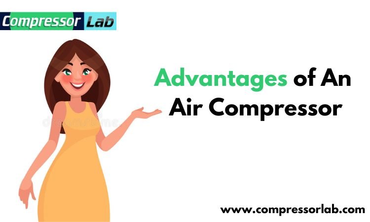 Advantages of An Air Compressor