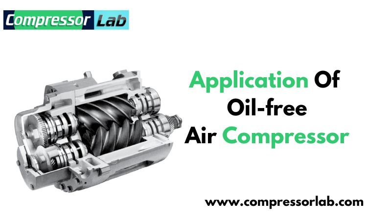 Application Of Oil-free Air Compressor