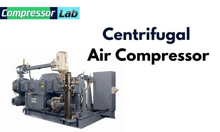 Centrifugal Air Compressor