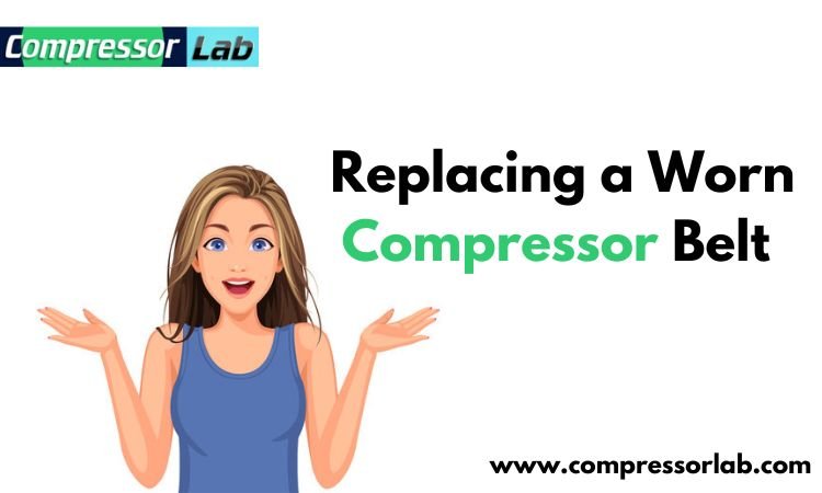 Replacing a Worn Compressor Belt