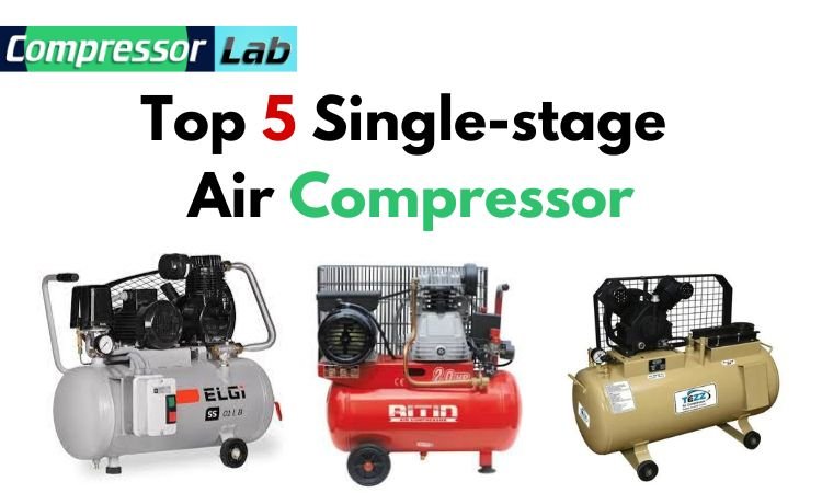 Top 5 Single-stage Air Compressor