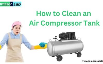 How to Clean an Air Compressor Tank? Get Expert Solutions