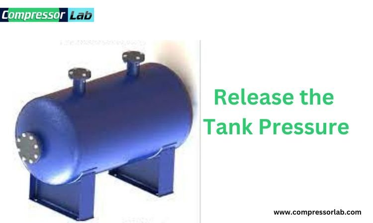 Release the Tank Pressure