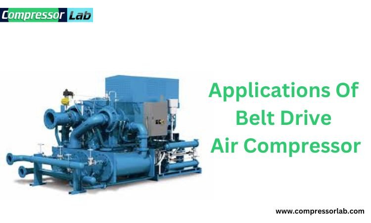 Applications Of Belt Drive Air Compressor