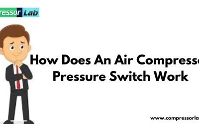 How Does An Air Compressor Pressure Switch Work?