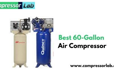Best 60-Gallon Air Compressor: Industry Expert Review 
