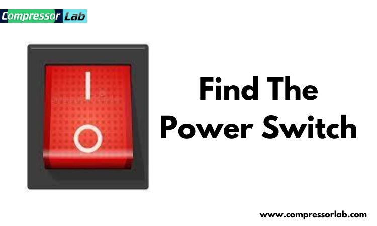 find the power switch
