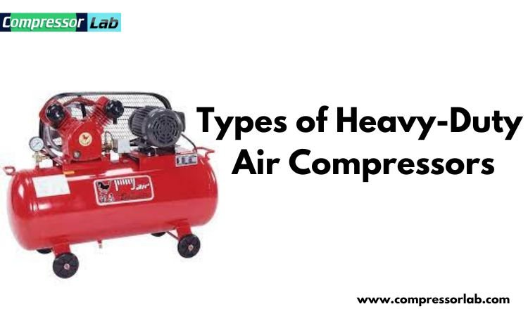 types of heavy duty air compressors