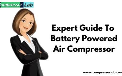 Expert Guide To Battery-Powered Air Compressor