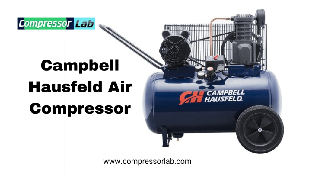 Campbell Hausfeld Air Compressor top pick
