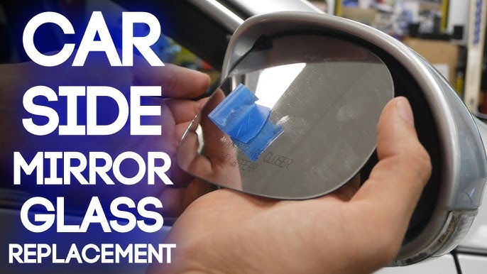 How to Install Side Mirror Glass on Car