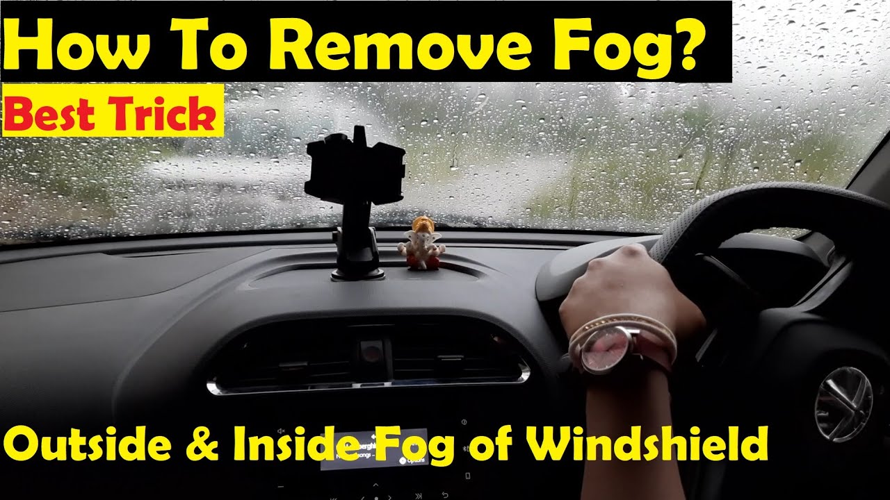 How to Remove Fog from Car Glass Outside
