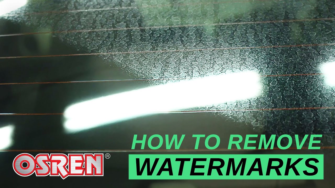 How to Remove Water Marks on Car Glass